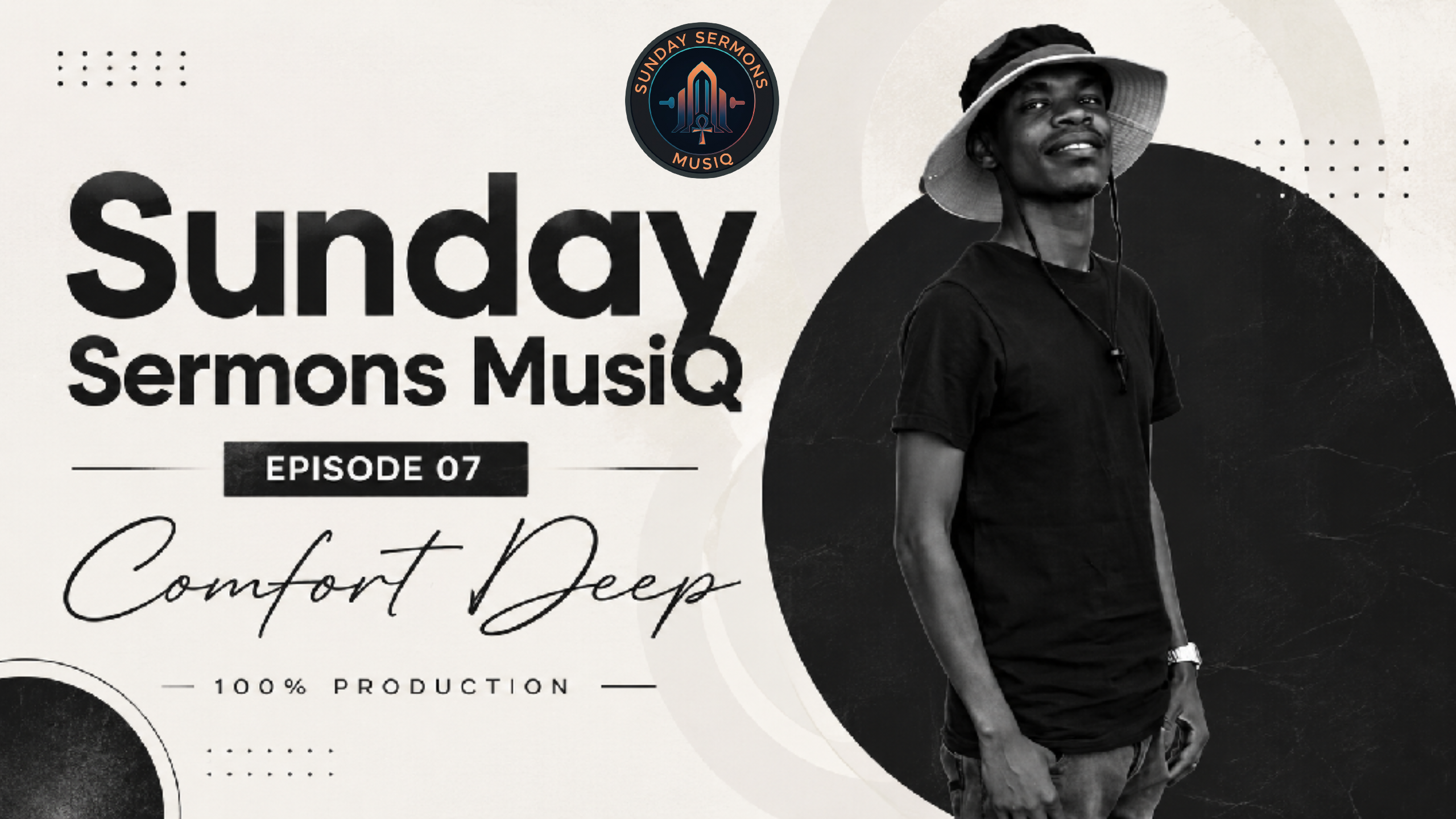 Episode 07 Blessed By Comfort Deep